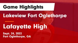 Lakeview Fort Oglethorpe  vs Lafayette High Game Highlights - Sept. 24, 2022
