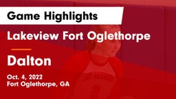 Lakeview Fort Oglethorpe  vs Dalton  Game Highlights - Oct. 4, 2022