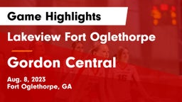 Lakeview Fort Oglethorpe  vs Gordon Central Game Highlights - Aug. 8, 2023