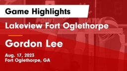 Lakeview Fort Oglethorpe  vs Gordon Lee  Game Highlights - Aug. 17, 2023