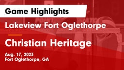 Lakeview Fort Oglethorpe  vs Christian Heritage  Game Highlights - Aug. 17, 2023