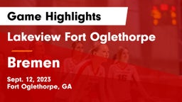 Lakeview Fort Oglethorpe  vs Bremen  Game Highlights - Sept. 12, 2023
