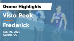Vista Peak  vs Frederick  Game Highlights - Feb. 23, 2024