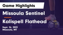 Missoula Sentinel  vs Kalispell Flathead  Game Highlights - Sept. 26, 2023