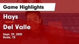 Hays  vs Del Valle  Game Highlights - Sept. 29, 2020