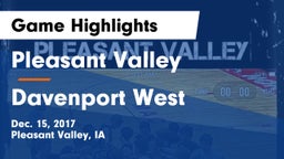 Pleasant Valley  vs Davenport West  Game Highlights - Dec. 15, 2017