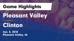 Pleasant Valley  vs Clinton  Game Highlights - Jan. 5, 2018