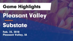 Pleasant Valley  vs Substate Game Highlights - Feb. 23, 2018