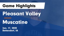 Pleasant Valley  vs Muscatine  Game Highlights - Jan. 17, 2020