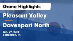Pleasant Valley  vs Davenport North  Game Highlights - Jan. 29, 2021