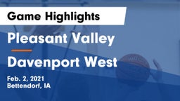 Pleasant Valley  vs Davenport West  Game Highlights - Feb. 2, 2021