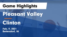 Pleasant Valley  vs Clinton  Game Highlights - Feb. 9, 2021