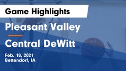 Pleasant Valley  vs Central DeWitt Game Highlights - Feb. 18, 2021