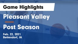 Pleasant Valley  vs Post Season Game Highlights - Feb. 22, 2021