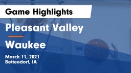 Pleasant Valley  vs Waukee  Game Highlights - March 11, 2021