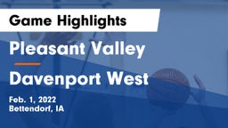 Pleasant Valley  vs Davenport West  Game Highlights - Feb. 1, 2022
