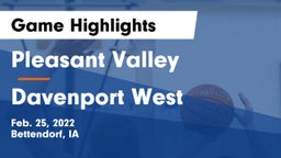 Pleasant Valley  vs Davenport West  Game Highlights - Feb. 25, 2022