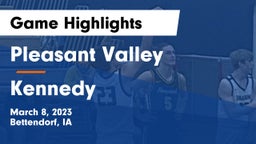 Pleasant Valley  vs Kennedy  Game Highlights - March 8, 2023