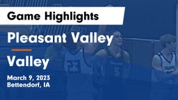 Pleasant Valley  vs Valley  Game Highlights - March 9, 2023
