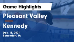 Pleasant Valley  vs Kennedy  Game Highlights - Dec. 18, 2021