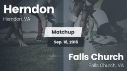 Matchup: Herndon  vs. Falls Church  2016