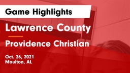 Lawrence County  vs Providence Christian  Game Highlights - Oct. 26, 2021