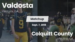 Matchup: Valdosta  vs. Colquitt County  2018
