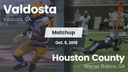 Matchup: Valdosta  vs. Houston County  2018