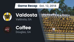 Recap: Valdosta  vs. Coffee  2018