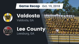 Recap: Valdosta  vs. Lee County  2018