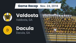 Recap: Valdosta  vs. Dacula  2018
