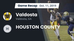 Recap: Valdosta  vs. HOUSTON COUNTY 2019