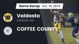 Recap: Valdosta  vs. COFFEE COUNTY 2019