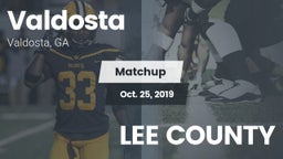 Matchup: Valdosta  vs. LEE COUNTY 2019