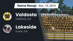 Recap: Valdosta  vs. Lakeside  2019