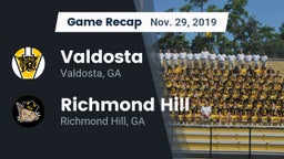 Recap: Valdosta  vs. Richmond Hill  2019