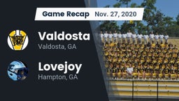 Recap: Valdosta  vs. Lovejoy  2020