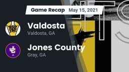 Recap: Valdosta  vs. Jones County  2021