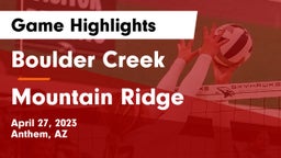 Boulder Creek  vs Mountain Ridge  Game Highlights - April 27, 2023