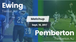 Matchup: Ewing  vs. Pemberton  2017