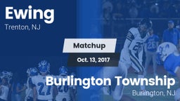 Matchup: Ewing  vs. Burlington Township  2017