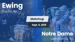 Matchup: Ewing  vs. Notre Dame  2019