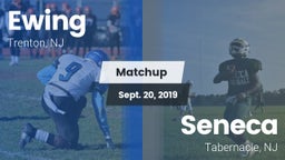 Matchup: Ewing  vs. Seneca  2019