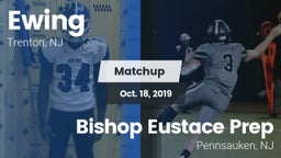 Matchup: Ewing  vs. Bishop Eustace Prep  2019