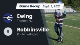 Recap: Ewing  vs. Robbinsville  2021
