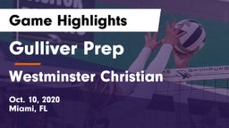 Gulliver Prep  vs Westminster Christian  Game Highlights - Oct. 10, 2020