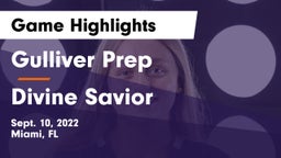 Gulliver Prep  vs Divine Savior Game Highlights - Sept. 10, 2022