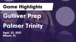 Gulliver Prep  vs Palmer Trinity  Game Highlights - Sept. 22, 2022