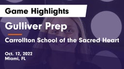 Gulliver Prep  vs Carrollton School of the Sacred Heart Game Highlights - Oct. 12, 2022