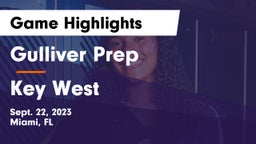 Gulliver Prep  vs Key West Game Highlights - Sept. 22, 2023